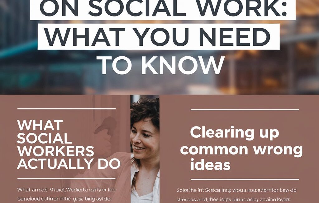 Facts and Myths on Social Work What You Need to Know