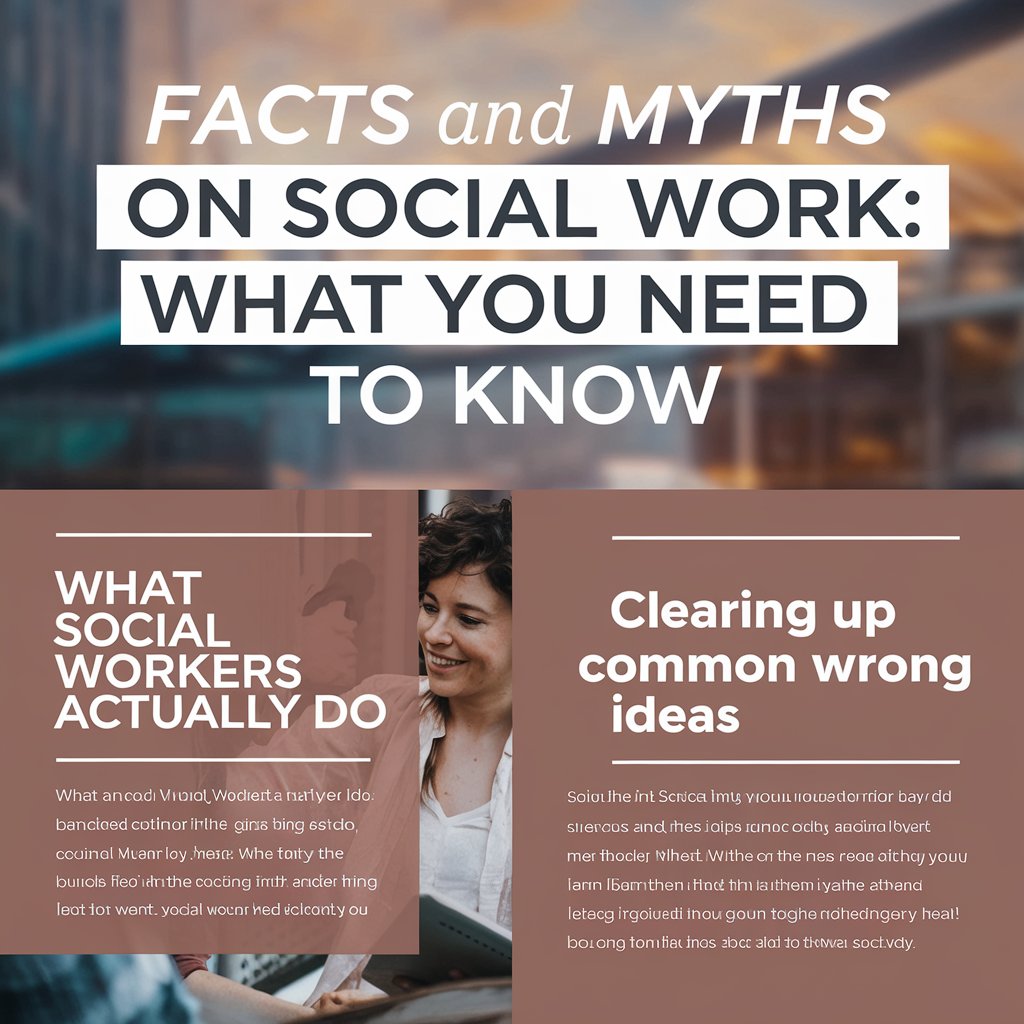 Facts and Myths on Social Work